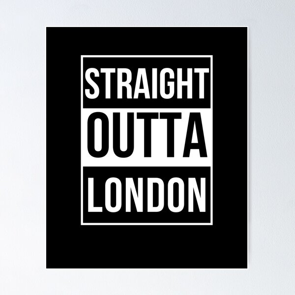 Item preview, Straight outta London designed and sold by Dear-Ashlin.