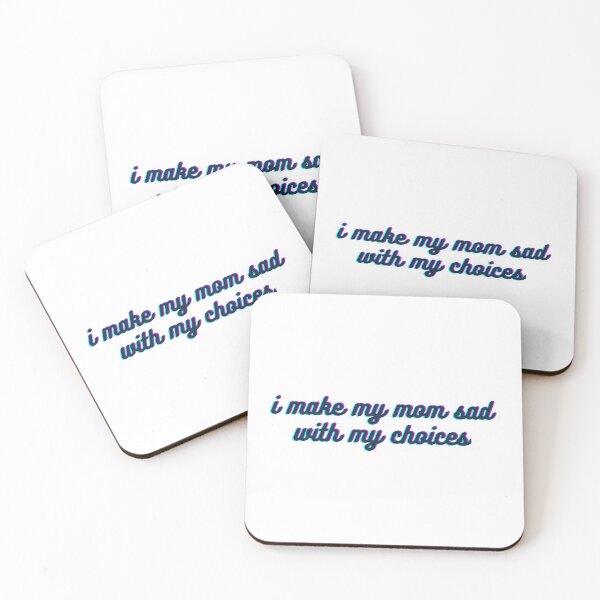 Item preview, I make my mom sad with my choices designed and sold by BCCOLLECTION.