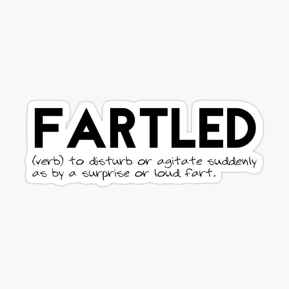 Fartled meaning offensive funny adult humor