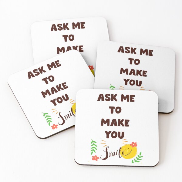Item preview, Ask me to make you smile designed and sold by Giovanni's  Brown Quotes.