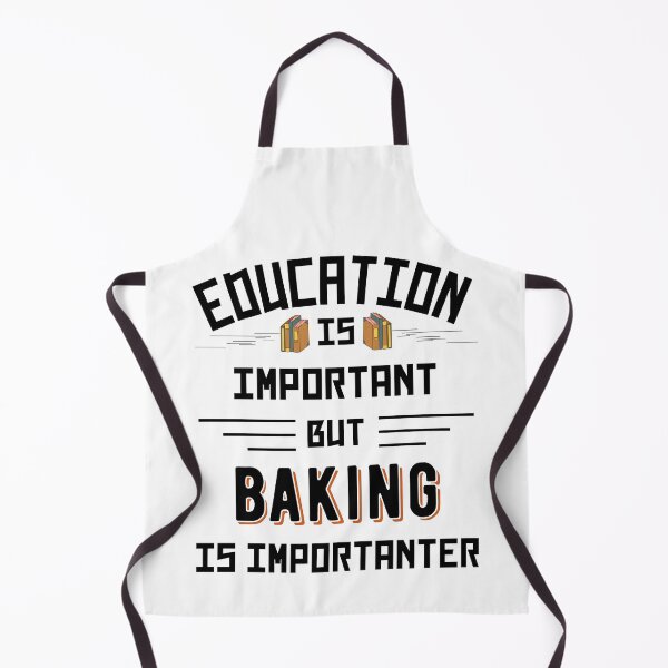 Item preview, Education Is Important But Baking Is Importanter designed and sold by Joseph Narob.