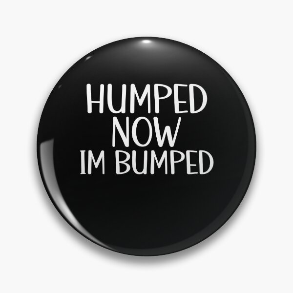 Item preview, Funny Pregnant I Humped Now I'm Bumped Pregnant Announcement designed and sold by Akmloza.