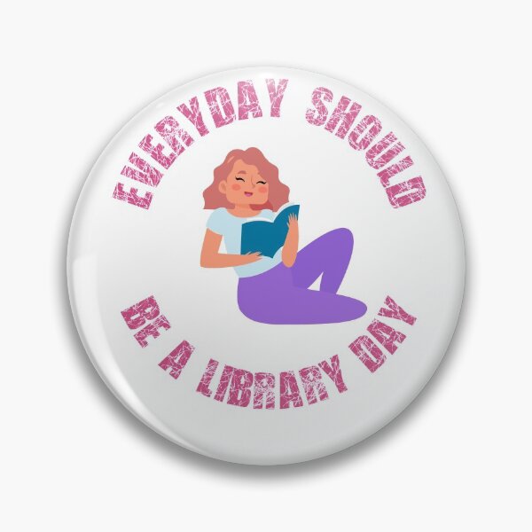 Item preview,  Everyday Should Be A Library Day designed and sold by Beluved.