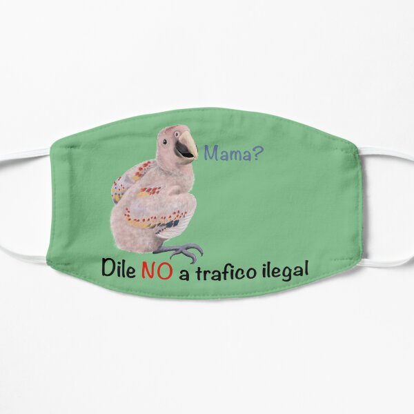 Dile No a trafico ilegal guacamaya Flat Mask