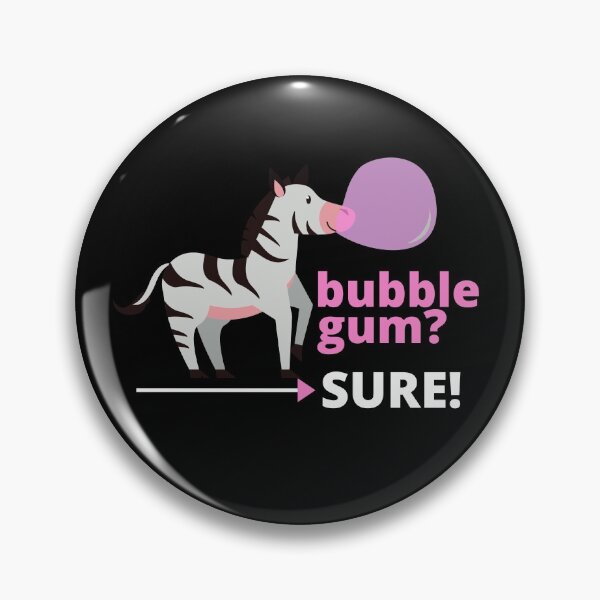Item preview, Zebra Bubble Gum designed and sold by MyTrendStore.