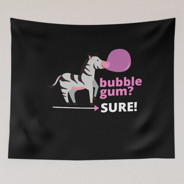 Item preview, Zebra Bubble Gum designed and sold by MyTrendStore.