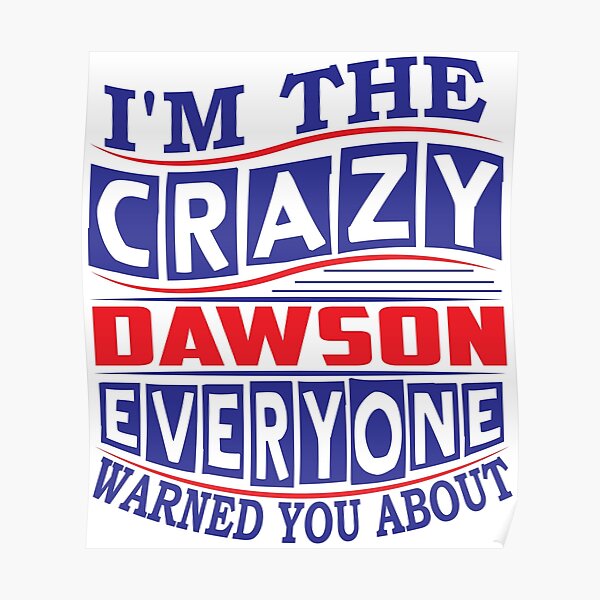 Poster Dawson Redbubble