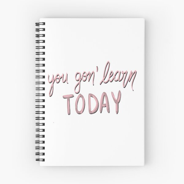 Item preview, You Gon' Learn Today designed and sold by MegMcCreations.