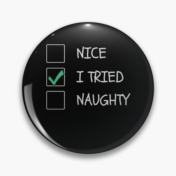 Item preview,  Nice I Tried Naughty Christmas Naughty List  designed and sold by RGVDesigns.