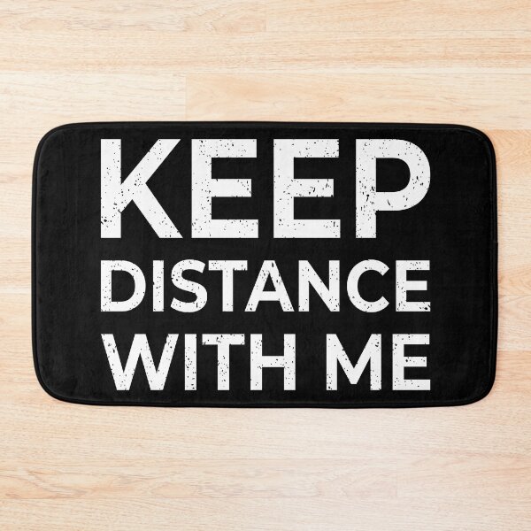 Item preview, Keep Distance With Me designed and sold by SiddharthaMoon.