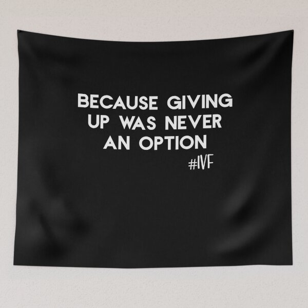 Item preview, Because Giving Up Was Never An Option Transfer Ivf Transfer Day Infertility Gift designed and sold by Akmloza.
