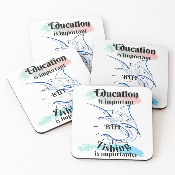 Item preview, Education is important but fishing is much more importanter designed and sold by wodra.