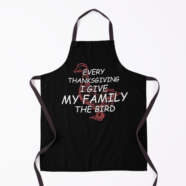 Item preview, Every Thanksgiving I Give My Family The Bird designed and sold by AchrafOc.
