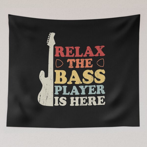 Item preview,  Relax The Bass Player Is Here  designed and sold by kamaldc.