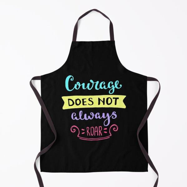 Item preview, Courage does not Always Roar designed and sold by MJDezigns.