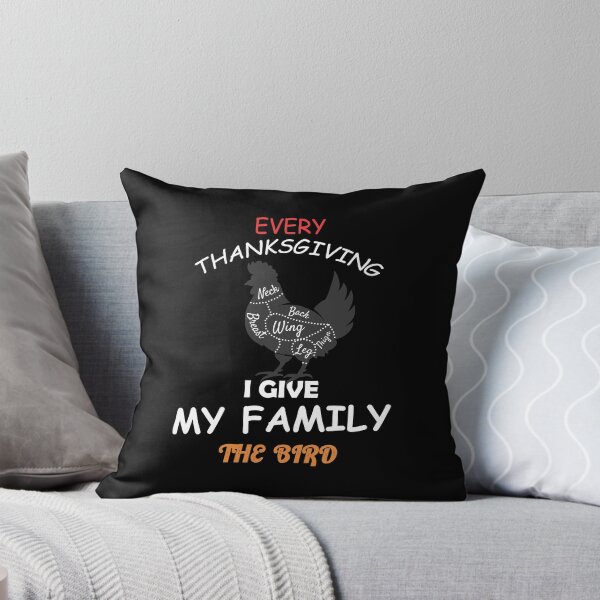 Item preview, Every Thanksgiving I Give My Family The Bird designed and sold by AchrafOc.