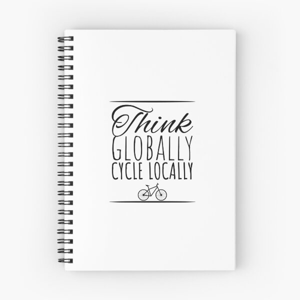 Item preview, Think globally, cycle locally, gift for cyclist designed and sold by Minimalist Quotes and Sayings.