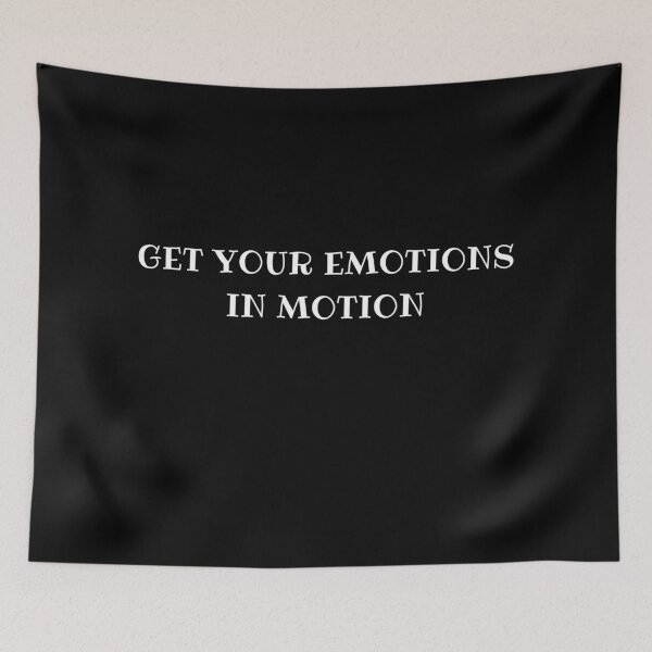 Item preview, Get Your Emotions In Motion. Funny Great Gift For Friends & Family. designed and sold by PrettyAmazing.