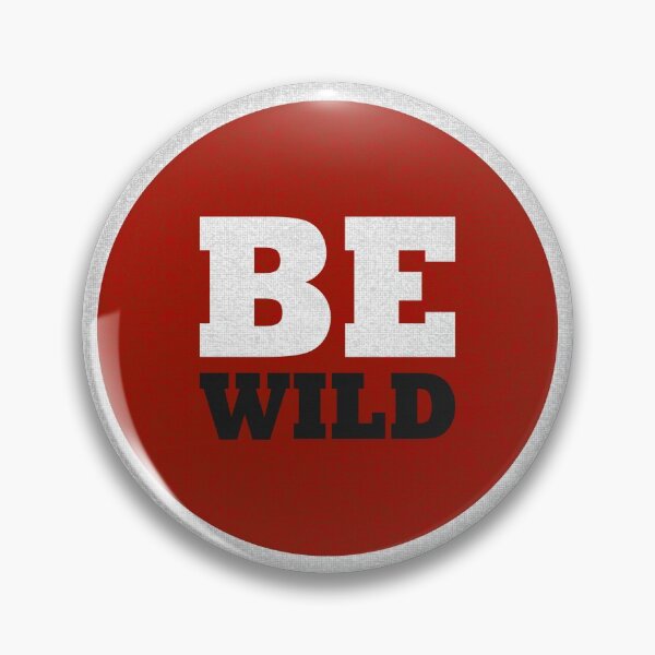 Item preview, Be wild! designed and sold by duhak.