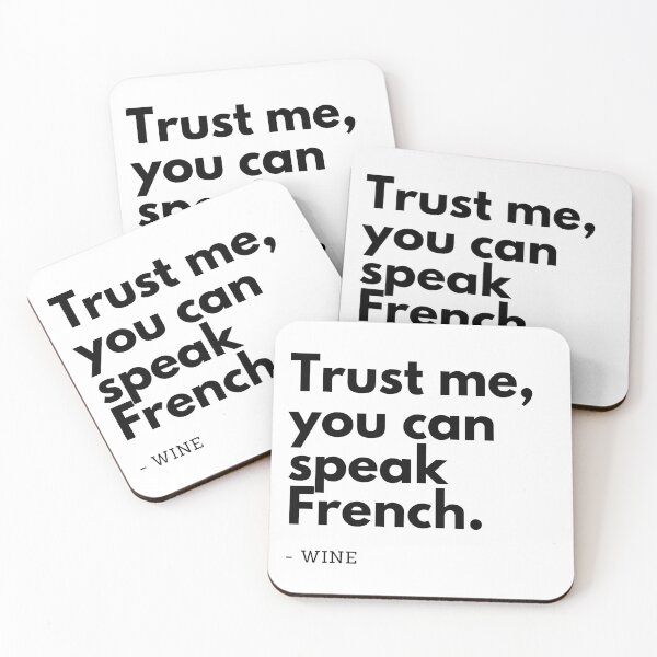 Item preview, TRUST ME YOU CAN SPEAK FRENCH Funny Wine Quote designed and sold by a-little-ink.