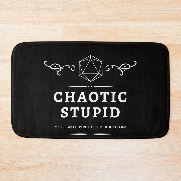 Item preview, Chaotic Stupid DnD Allignment designed and sold by MickTilio.