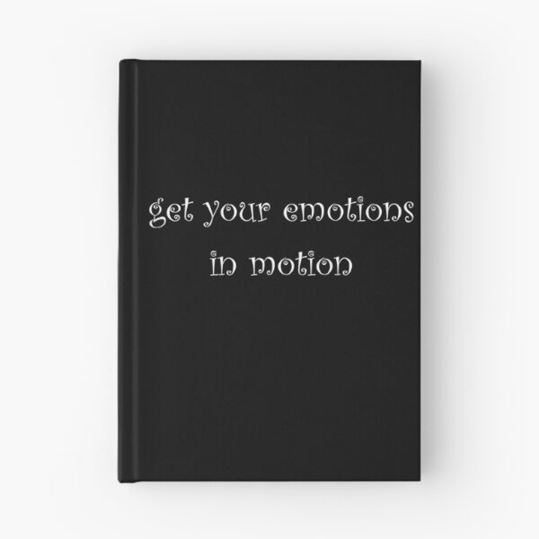 Item preview, Get Your Emotions In Motion. Funny Saying Gift For Friends & Family. designed and sold by PrettyAmazing.