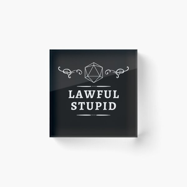 Item preview, Lawful Stupid DnD Allignment designed and sold by MickTilio.