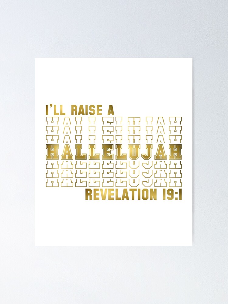 Raise Hallelujah {Poster} Raise Hallelujah {Poster}