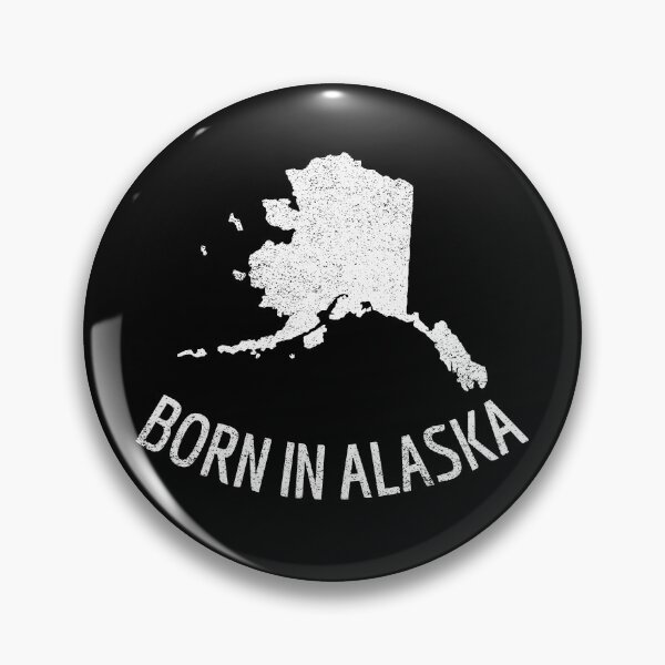 Item preview, Born In Alaska designed and sold by Obiscidan.