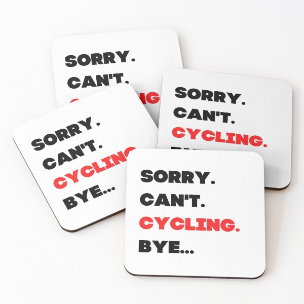 Item preview, Sorry. Can't. Cycling. Bye. designed and sold by TheGreenGoat.