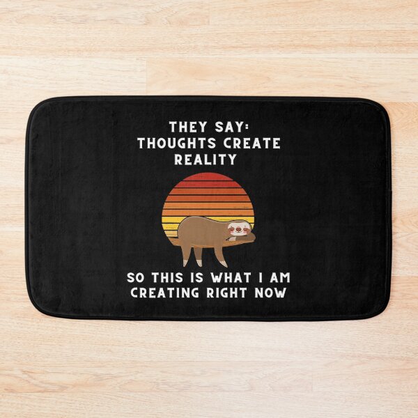 Item preview, Thoughts Create Reality - Dreamy Sloth designed and sold by Trucutruh.