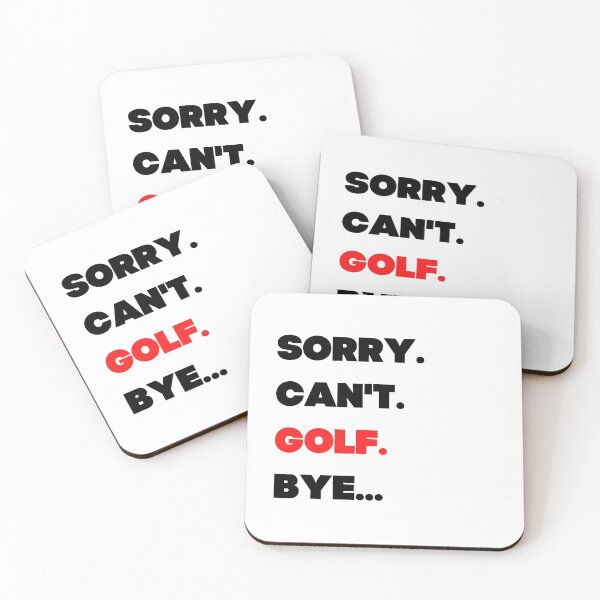 Item preview, Sorry. Can't. Golf. Bye. designed and sold by TheGreenGoat.