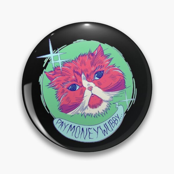 Item preview, PaymoneyWubby Cat designed and sold by overflowhidden.