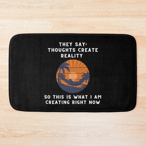 Item preview, Thoughts Create Reality - Vacation designed and sold by Trucutruh.