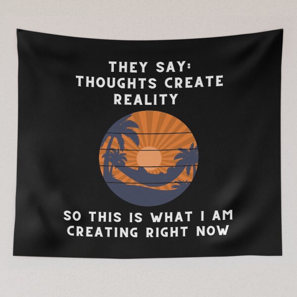 Item preview, Thoughts Create Reality - Vacation designed and sold by Trucutruh.