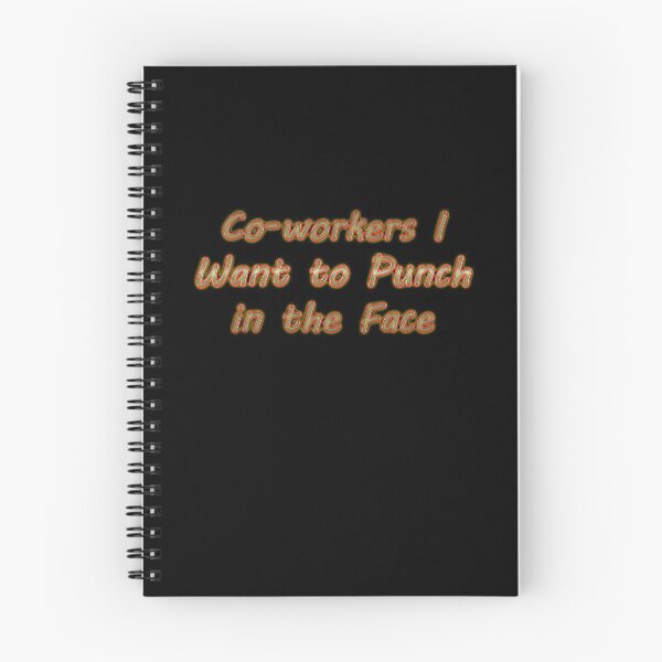 Item preview, Co-workers I Want to Punch in the Face designed and sold by Tifychest.