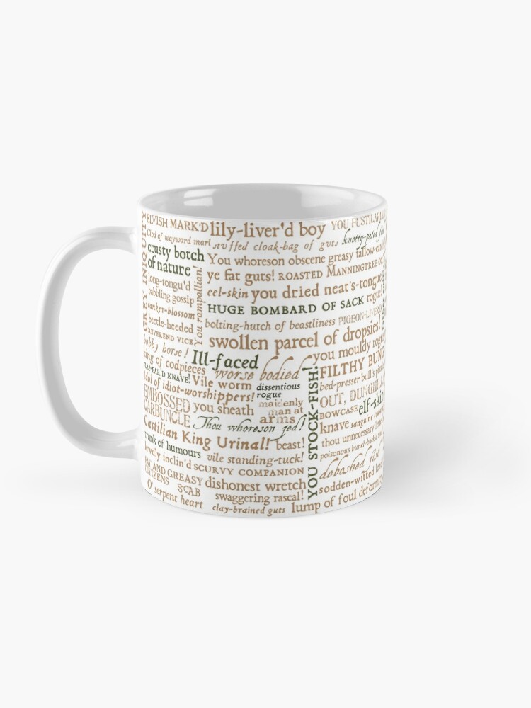 Alternate view of Shakespeare's Insults Collection - Revised Edition (by incognita) Mug