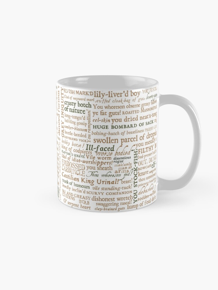 Alternate view of Shakespeare's Insults Collection - Revised Edition (by incognita) Mug