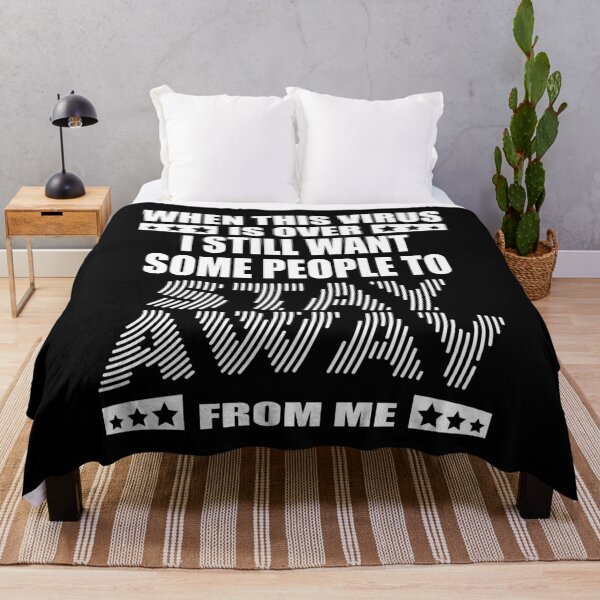 Item preview, when this virus is over i still want some people to stay away from me Classic T-Shirt designed and sold by BlackDodo.