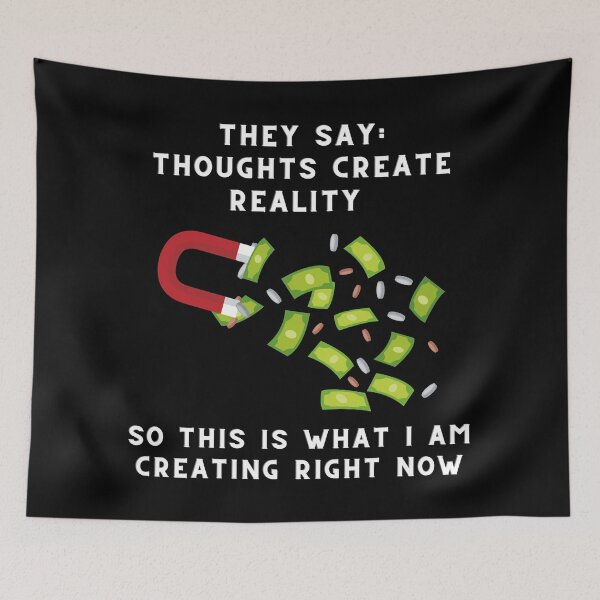 Item preview, Thoughts Create Reality - Money Magnet designed and sold by Trucutruh.