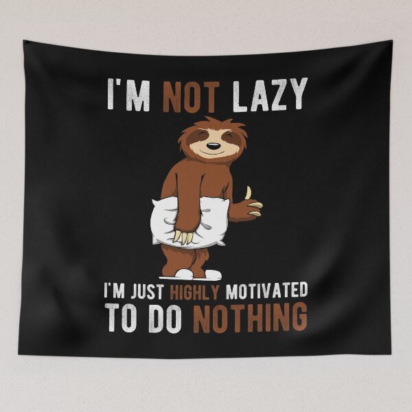 Item preview, Sleepy Sloth I'm not lazy Funny designed and sold by MGO-Design.