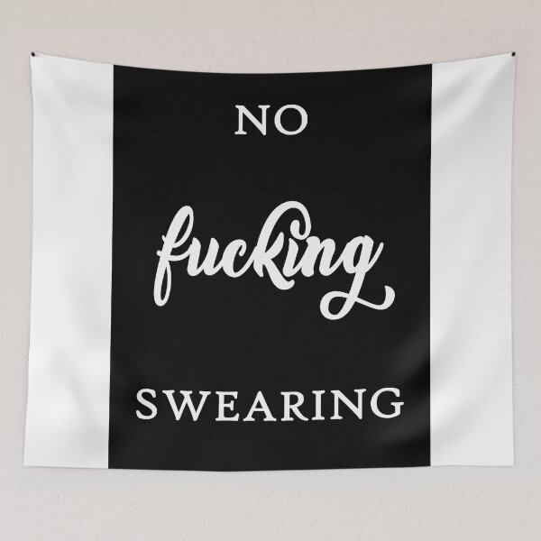 Item preview, No Fucking Swearing White Quote Art Design Insp designed and sold by vividpixelusa.
