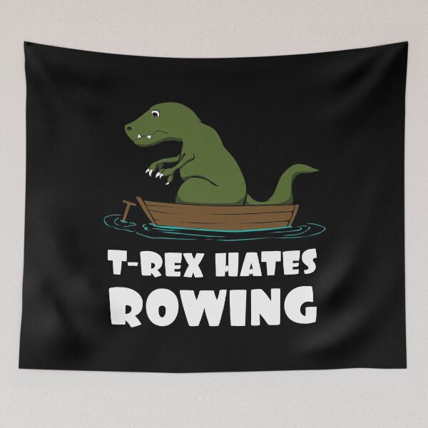 Item preview, Funny Dinosaur TRex Hates Rowing T-Rex Joke designed and sold by MGO-Design.