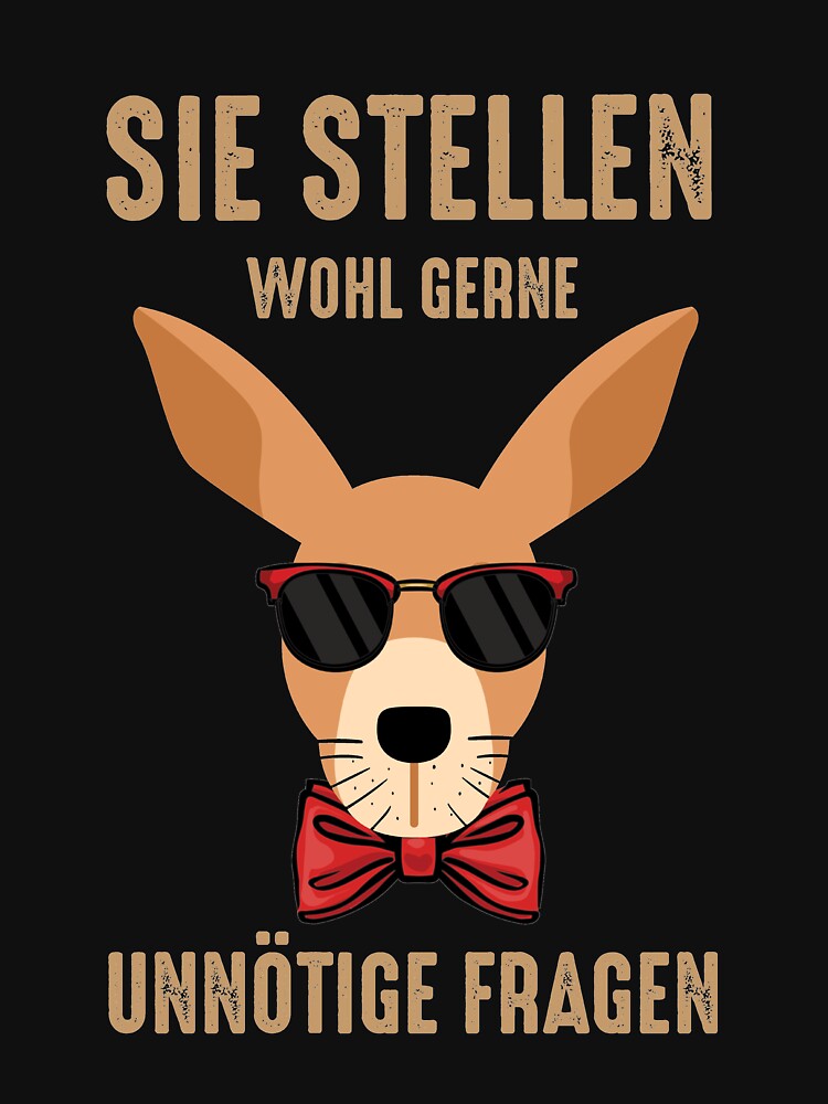 "Känguru Spruch Sie stellen gerne unnötige Fragen Lustiges" TShirt von