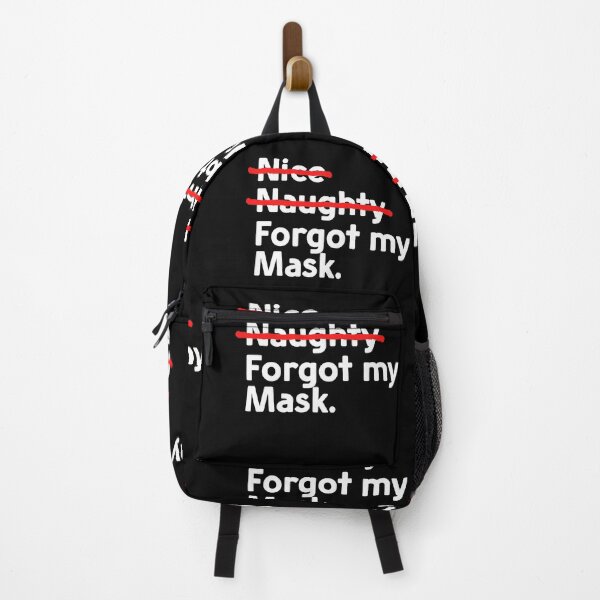 Item preview, Nice Naughty Forgot My Mask designed and sold by taddd.