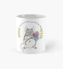 Everything will be Okay Mug