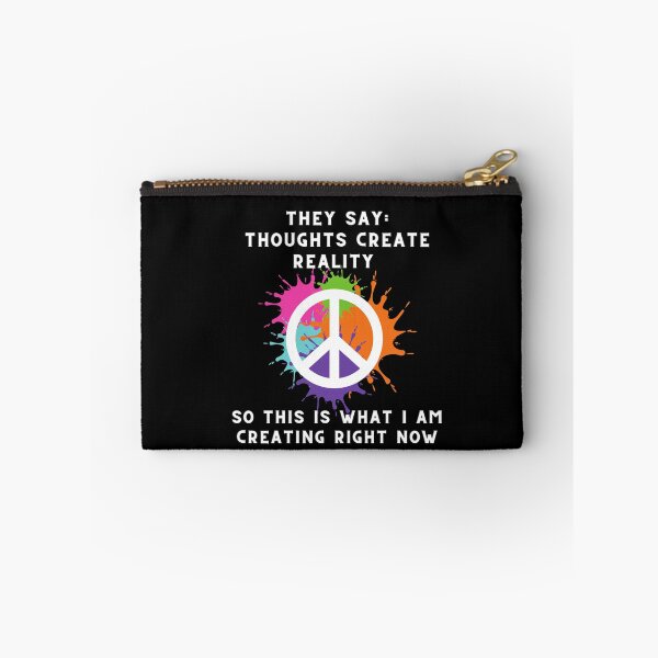 Item preview, Thoughts Create Reality - Peace designed and sold by Trucutruh.