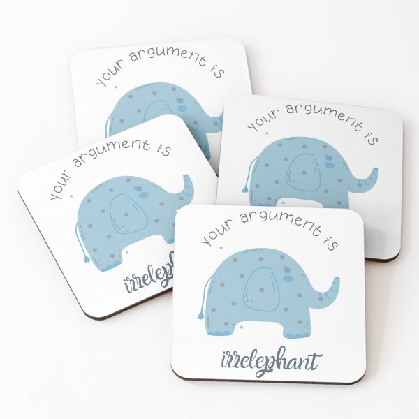 Item preview, Your Argument Is Irrelephant | Elephant | Elephant Humor | Sayings | Elephant Gifts | Coworker Gift | Pun Love designed and sold by CINE-STORE.
