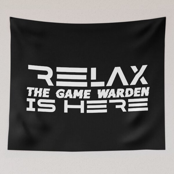 Item preview, Relax Game Warden is here designed and sold by Teelogic.