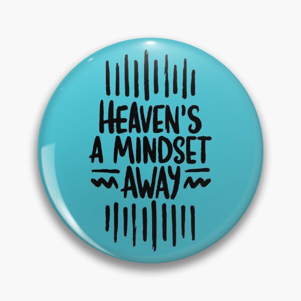 Item preview, Heaven's a mindset away designed and sold by letterbrighter.